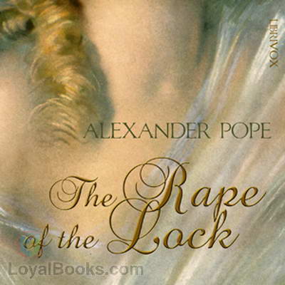 The Rape of the Lock by Alexander Pope