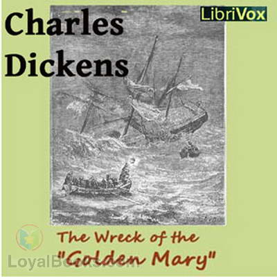 The Wreck of the Golden Mary by Charles Dickens