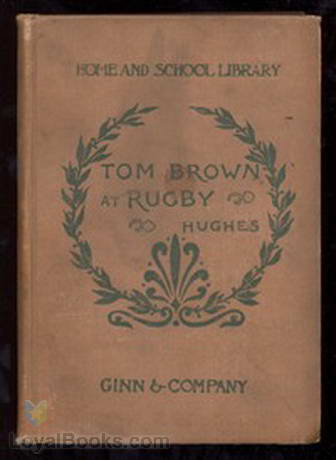 Tom Brown at Rugby by Thomas Hughes