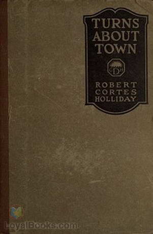 Turns About Town by Robert Cortes Holliday