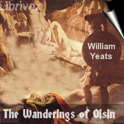 The Wanderings of Oisín by William Butler Yeats