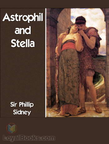 Astrophil and Stella by Sir Philip Sidney