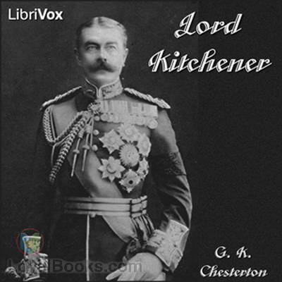 Lord Kitchener by G. K. Chesterton