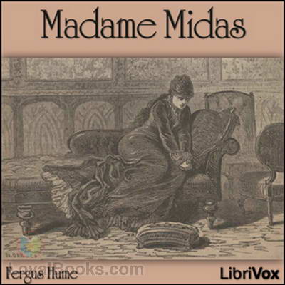 Madame Midas by Fergus Hume