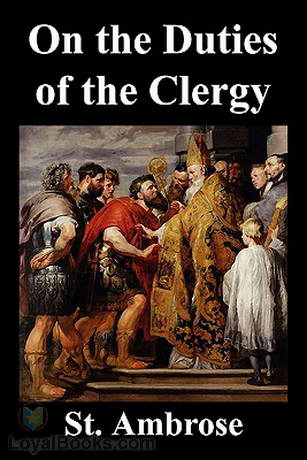 On the Duties of the Clergy by Saint Ambrose