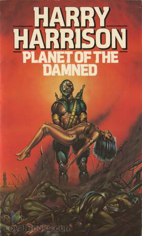Planet of the Damned by Harry Harrison