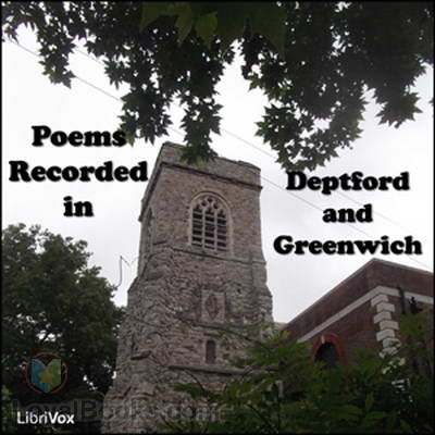 Poems Recorded in Deptford and Greenwich by Various