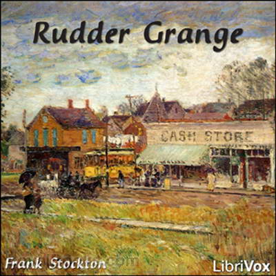 Rudder Grange by Frank Stockton