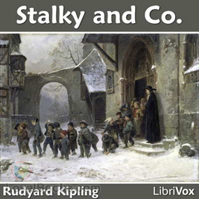 Stalky and Co. by Rudyard Kipling