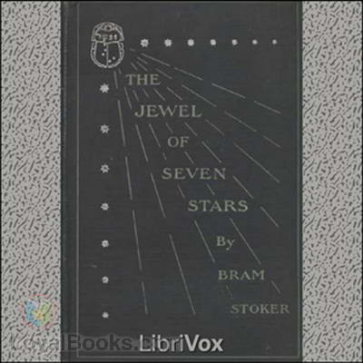 The Jewel of Seven Stars by Bram Stoker