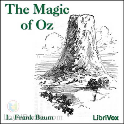 The Magic of Oz by L. Frank Baum