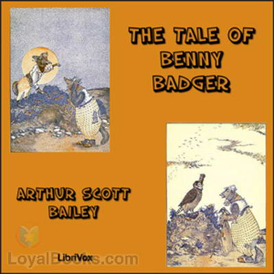 The Tale of Benny Badger by Arthur Scott Bailey