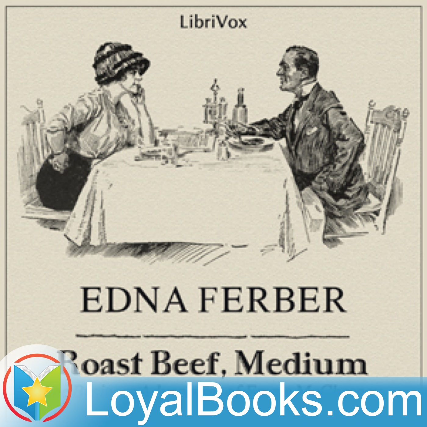 Roast Beef, Medium by Edna Ferber