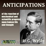 Anticipations by H. G. Wells