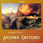 Arizona Sketches by Joseph Munk