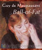 Ball-of-Fat by Guy de Maupassant