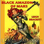 Black Amazon of Mars by Leigh Brackett