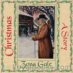 Christmas, A Story by Zona Gale