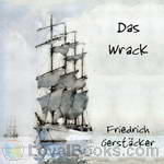 Das Wrack by Friedrich Gerstäcker