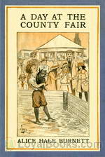 A Day at the County Fair by Alice Hale Burnett