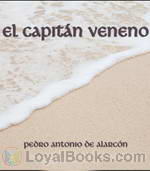El Capitán Veneno by Pedro Antonio de Alarcón