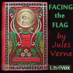 Facing the Flag by Jules Verne