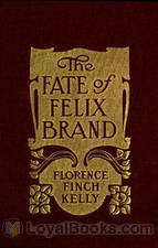 The Fate of Felix Brand by Florence Finch Kelly