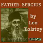 Father Sergius by Leo Tolstoy