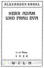 Herr Adam und Frau Eva by Alexander Engel