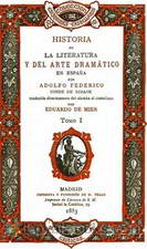 Historia de la literatura y del arte dramático en España, tomo I by Adolf Friedrich von Schack