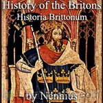 History of the Britons (Historia Brittonum) by Nennius