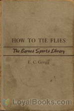 How to Tie Flies by Ellery Clark Gregg