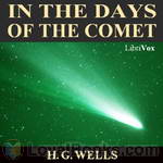 In the Days of the Comet by H. G. Wells
