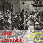 Jürg Jenatsch by Conrad Ferdinand Meyer