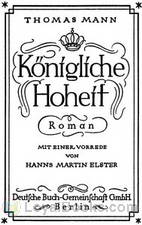Königliche Hoheit Roman by Thomas Mann