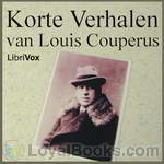 Korte Verhalen van Louis Couperus by Louis Couperus