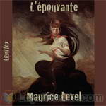 L'Épouvante by Maurice Level