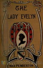 The Lady Evelyn A Story of To-day by Max Pemberton