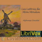 Lettres de mon moulin by Alphonse Daudet