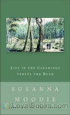 Life in the Clearings by Susanna Moodie