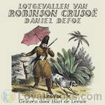 Lotgevallen van Robinson Crusoë by Daniel Defoe