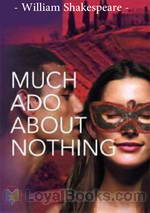 Much Ado About Nothing by William Shakespeare