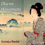 Oku no Hosomichi by Matsuo Bashō