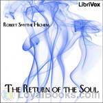 The Return of the Soul by Robert Smythe Hichens