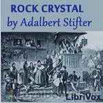 Rock Crystal by Adalbert Stifter