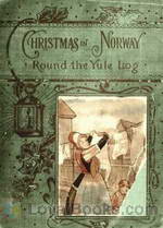 'Round the yule-log: Christmas in Norway by Peter Christen Asbjørnsen