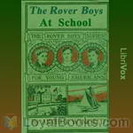 The Rover Boys at School by Arthur M. Winfield