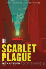 The Scarlet Plague by Jack London