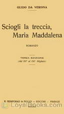 Sciogli la treccia, Maria Maddalena by Guido da Verona