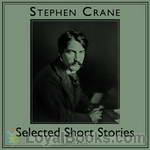 Selected Short Stories by Stephen Crane